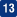 13